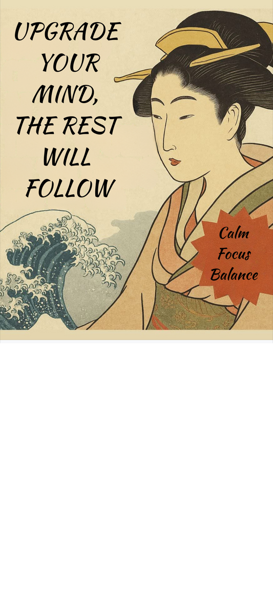 UPGRADE YOUR MIND, THE REST WILL FOLLOW