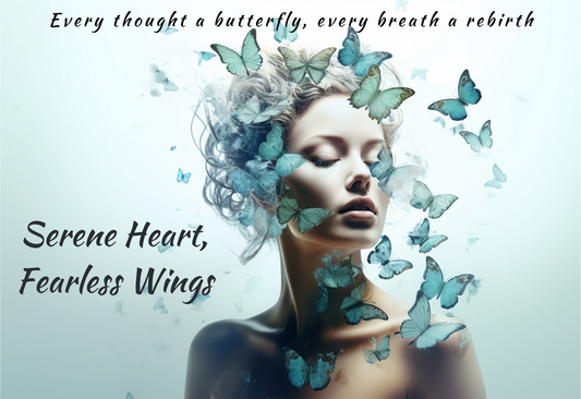 WHEN YOUR HEART IS CALM, YOUR WINGS ARE FEARLESS